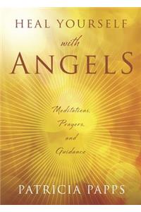 Heal Yourself with Angels