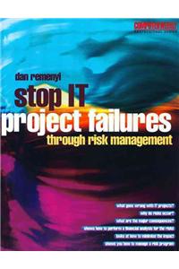 Stop IT Project Failures