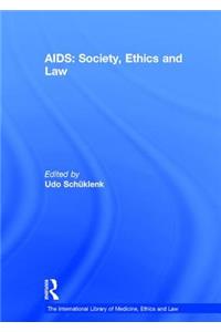 Aids: Society, Ethics and Law