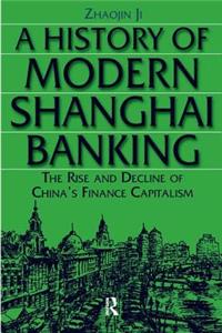 History of Modern Shanghai Banking