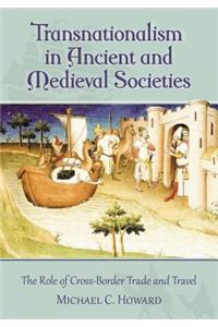 Transnationalism in Ancient and Medieval Societies