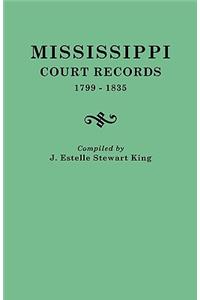 Mississippi Court Records, 1799-1835
