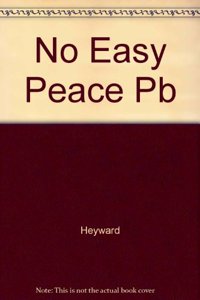 No Easy Peace Pb