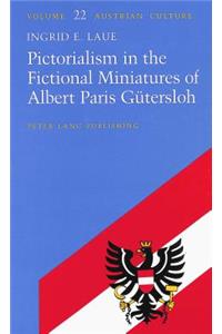 Pictorialism in the Fictional Miniatures of Albert Paris Guetersloh