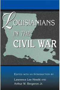 Louisianians in the Civil War