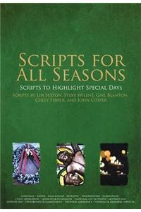 Scripts for All Seasons