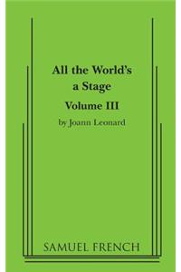 All the World's a Stage