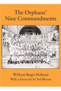 The Orphans' Nine Commandments