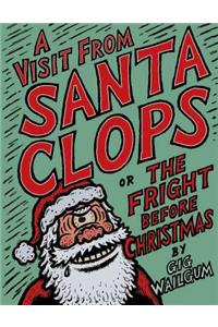 Visit From Santa Clops or The Fright Before Christmas