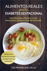 Alimentos Reales Para La Diabetes Gestacional