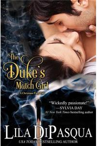 The Duke's Match Girl