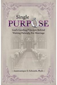 Single Purpose