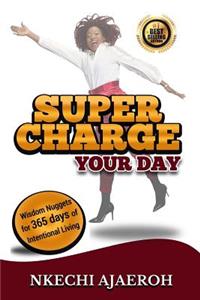 Supercharge Your Day