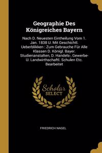 Geographie Des Königreiches Bayern