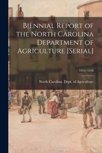 Biennial Report of the North Carolina Department of Agriculture [serial]; 1924/1926