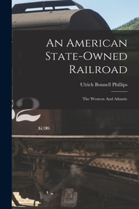 American State-owned Railroad