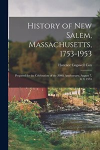 History of New Salem, Massachusetts, 1753-1953