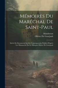 Mémoires Du Maréchal De Saint-Paul