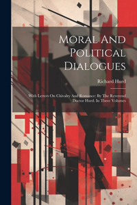 Moral And Political Dialogues