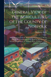 General View of the Agriculture of the County of Norfolk
