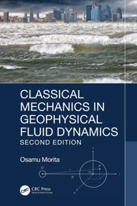 Classical Mechanics in Geophysical Fluid Dynamics