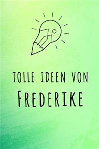 Tolle Ideen von Frederike