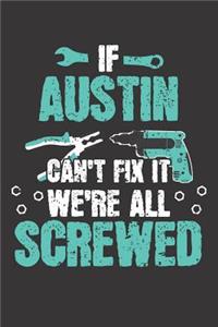 If AUSTIN Can't Fix It