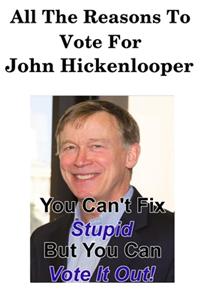 All The Reasons To Vote For John Hickenlooper