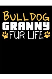 Bulldog Granny Fur Life