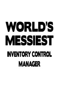 World's Messiest Inventory Control Manager