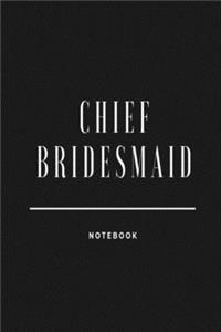 Chief Bridesmaid Notebook