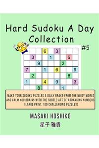 Hard Sudoku A Day Collection #5