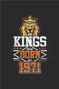 Kings Are Born In 1971