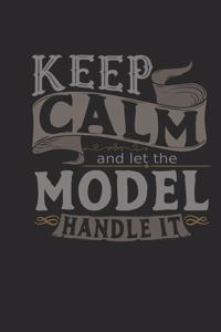 Keep Calm and Let the Model Handle It