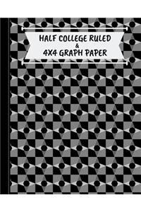 Half College Ruled & 4x4 Graph Paper