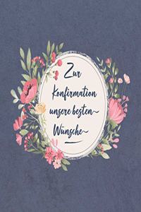Zur Konfirmation Unsere Besten Wünsche