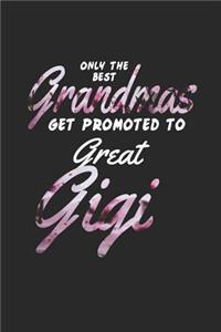 Only the Best Grandmas Get Promoted to Great Gigi