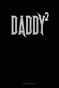 Daddy Squared