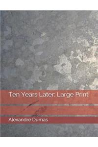Ten Years Later
