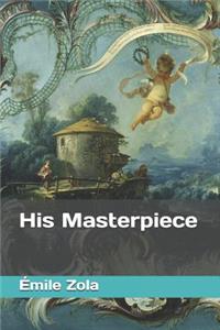 His Masterpiece