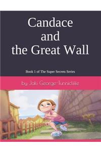 Candace and the Great Wall