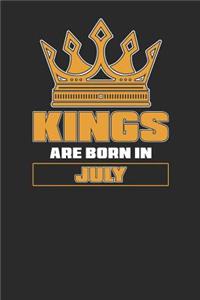 Kings Are Born In July