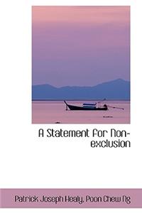 A Statement for Non-Exclusion