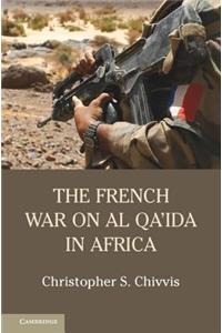 French War on Al Qa'ida in Africa