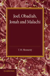 Joel, Obadiah, Jonah and Malachi