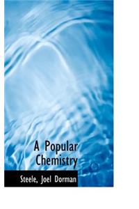 A Popular Chemistry