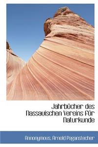 Jahrbucher Des Nassauischen Vereins Fur Naturkunde