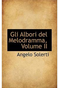 Gli Albori del Melodramma, Volume II