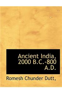 Ancient India, 2000 B.C.-800 A.D.
