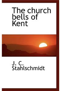 The Church Bells of Kent